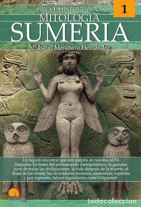 Libros: Breve historia de la mitolog&iacute;a sumeria - M&ordf; Isabel Menchero Hern&aacute;ndez