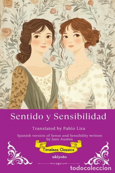 Libri: Sentido y Sensibilidad - Spanish Version of Sense and Sensibility - Jane Austen,Pablo Lira
