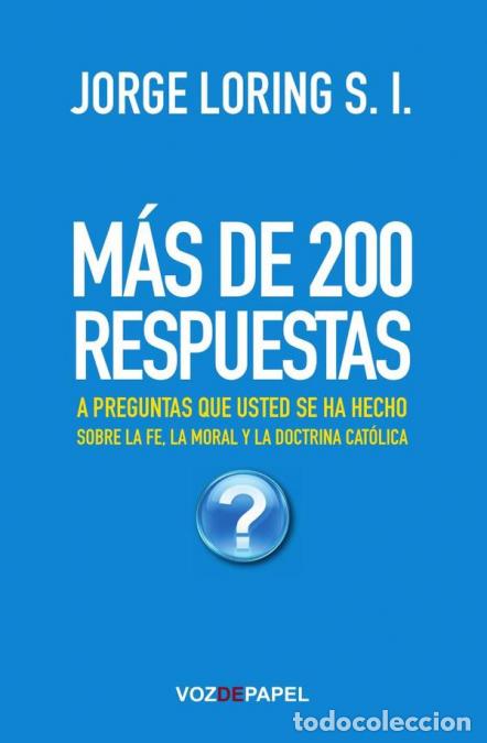 Libri: Mas de 200 respuestas - JORGE LORING