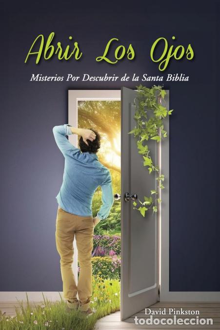 B&uuml;cher: Abrir Los Ojos - Misterios Por Descubrir de la Santa Biblia - David Pinkston