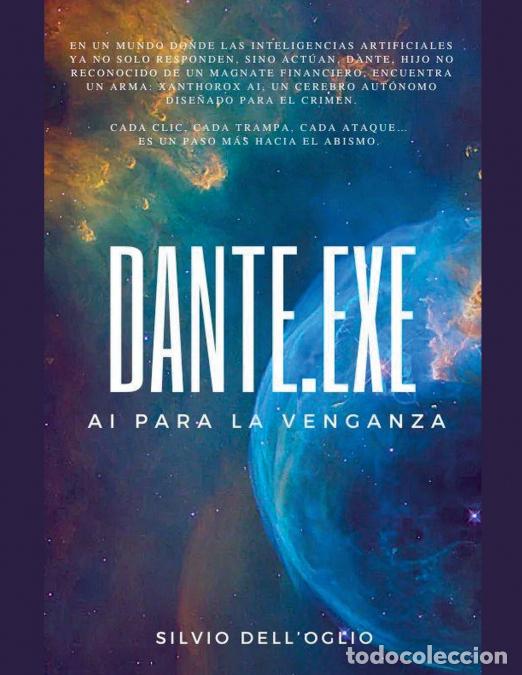 Libri: Dante.Exe - Silvio Dell?Oglio