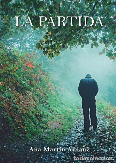 Livros: La partida - Ana Isabel Mart&iacute;n Arnanz