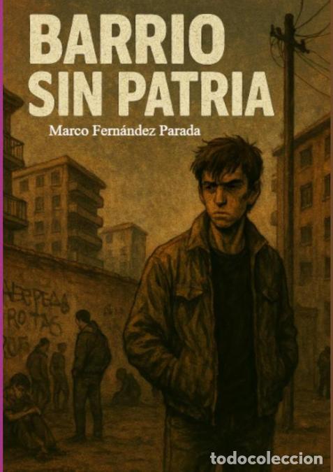 B&uuml;cher: Barrio Sin Patria - Los que no salen en los libros - M. Fern&aacute;ndez
