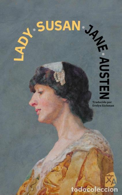 Libros: Lady Susan - Nueva traducci&oacute;n al espa&ntilde;ol - Jane Austen