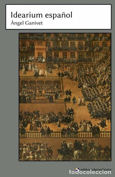 Libros: Idearium espa&ntilde;ol - &Aacute;ngel Ganivet - Foto 1