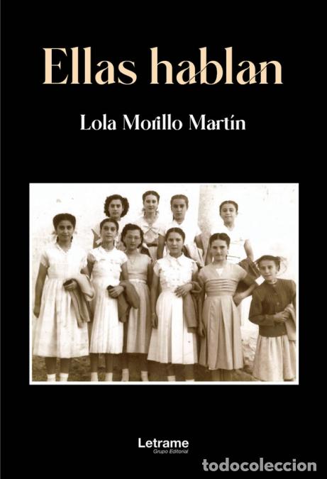 Libri: Ellas hablan - Lola Morillo Mart&iacute;n