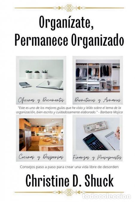 Libri: Organ&iacute;zate, Permanece Organizado - Christine D. Shuck