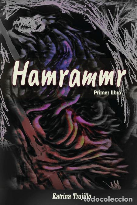 Libri: Hamrammr - Book One (Spanish Edition) - Katrina A. Trujillo