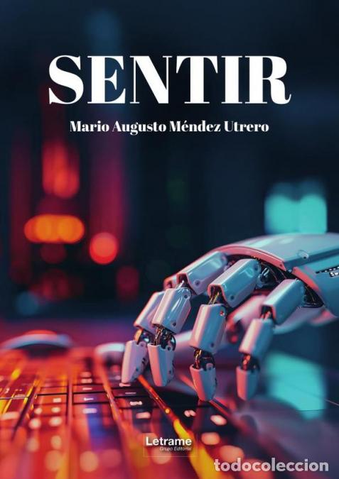 B&uuml;cher: Sentir - Mario Augusto M&eacute;ndez Utrero,Mario Augusto M&eacute;ndez Utrero