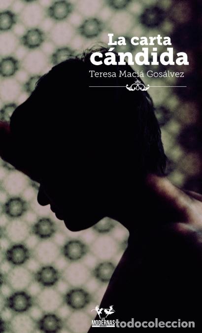 Libri: La carta c&aacute;ndida - Teresa Maci&aacute; Gos&aacute;lvez