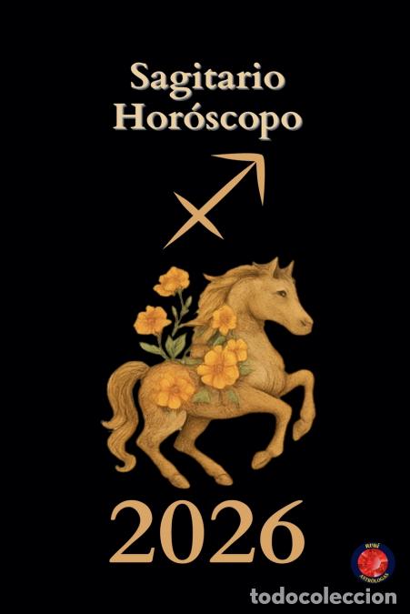 B&uuml;cher: Sagitario Hor&oacute;scopo 2026 - Alina Rubi