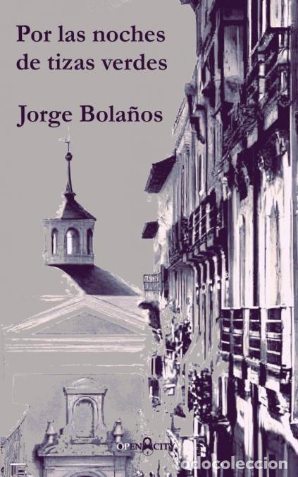 Libros: Por las noches de tizas verdes - Jorge Bola&ntilde;os Mart&iacute;nez