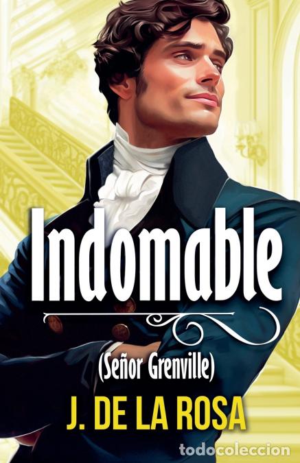 Libros: Indomable - Jos&eacute; De la Rosa - Foto 1