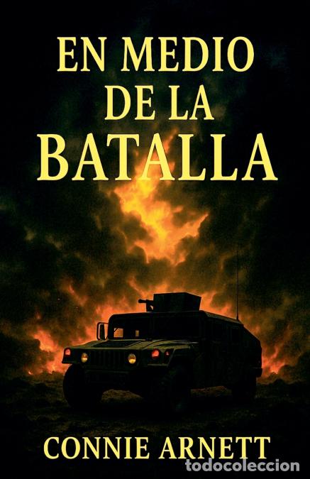 B&uuml;cher: En Medio De La Batalla - Connie Arnett