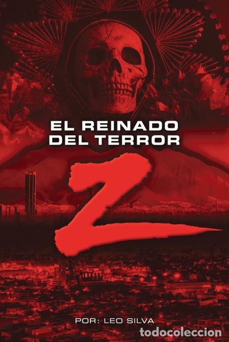 Libri: El Reinado Del Terror - Leo Silva