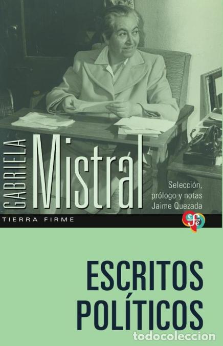 books: Escritos pol&iacute;ticos - Gabriela Mistral,Jaime Quezada