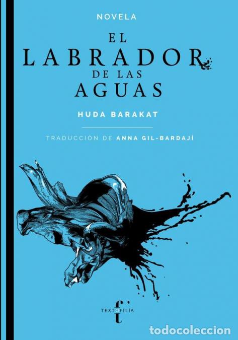 Libros: El labrador de las aguas - Huda Barakat