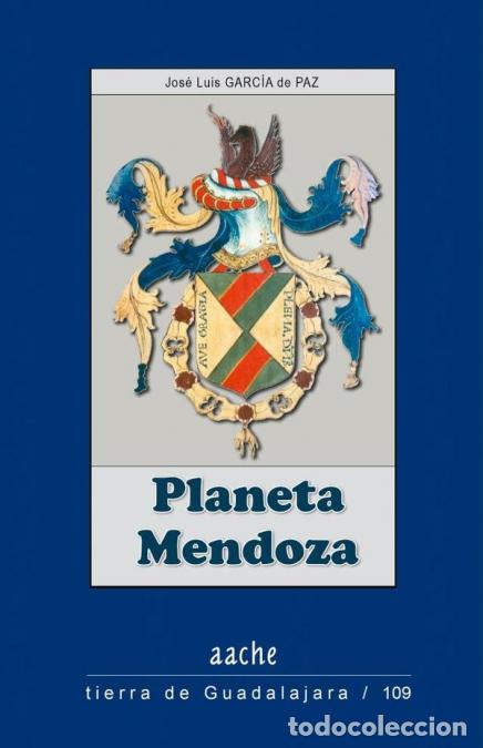 Libros: Planeta Mendoza - Jos&eacute; Luis Garc&iacute;a de Paz