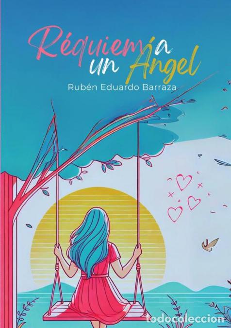 Livres: R&eacute;quiem a un &Aacute;ngel - Rub&eacute;n Eduardo Barraza