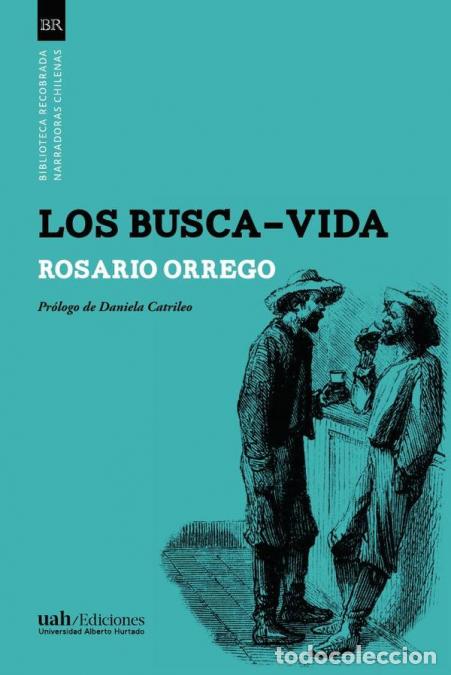 Libri: Los busca-vida - Rosario Orrego