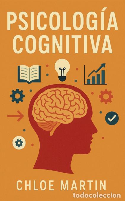 Libros: Psicolog&iacute;a Cognitiva - Chloe Martin - Foto 1
