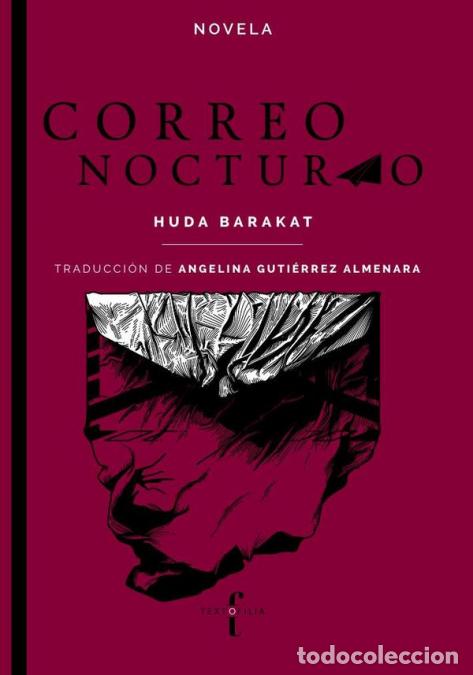 Libros: Correo nocturno - Huda Barakat