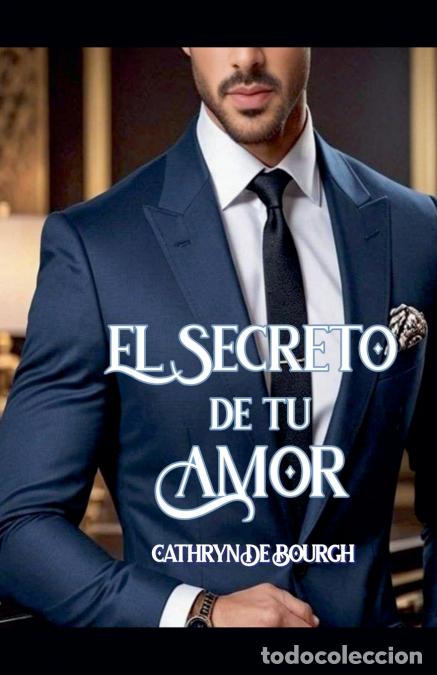 Libri: El secreto de tu amor - Cathryn de Bourgh