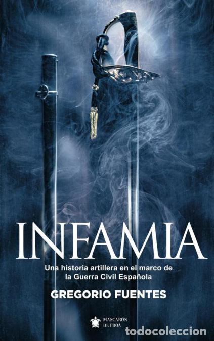 Libros: Infamia - Gregorio Fuentes - Foto 1