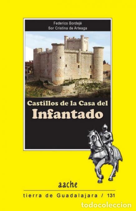 Livres: Castillos de la Casa del Infantado - Antonio Herrera Casado