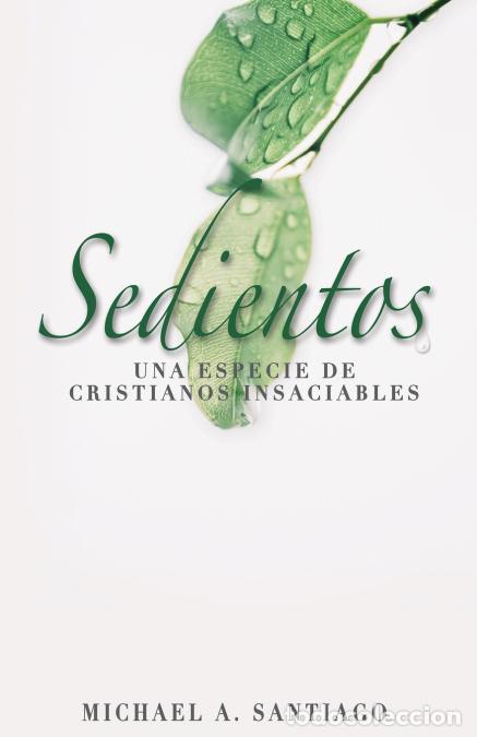 Libri: Sedientos - Michael A Santiago