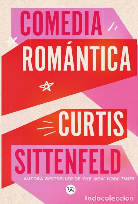 Libros: Comedia rom&aacute;ntica - Curtis Sittenfeld - Foto 1