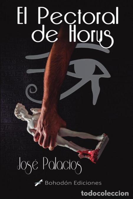 B&uuml;cher: El pectoral de Horus - Jos&eacute; Palacios
