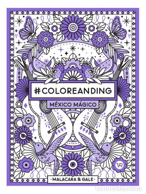 Libros: #Coloreanding: M&eacute;xico m&aacute;gico - Malacara,Gale - Foto 1