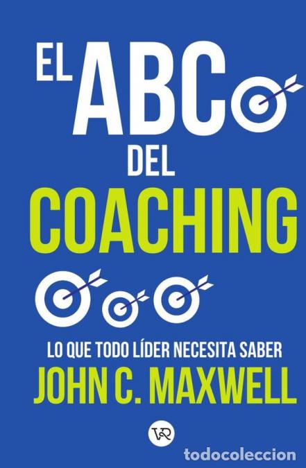 Libri: El ABC del coaching - Lo que todo l&iacute;der necesita saber - John C. Maxwell
