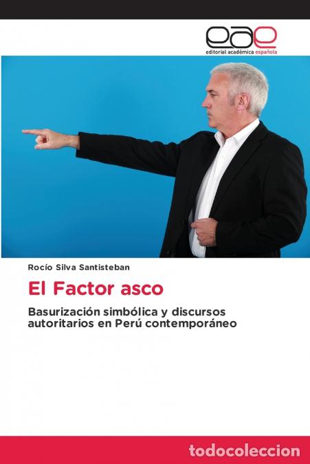 Livres: El Factor asco - Roc&iacute;o Silva Santisteban