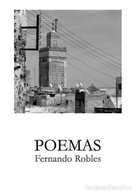 Livros: Fernando Robles - Poemas - Luis Asenjo Robles