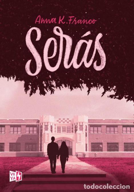 Livres: Ser&aacute;s - Anna K. Franco