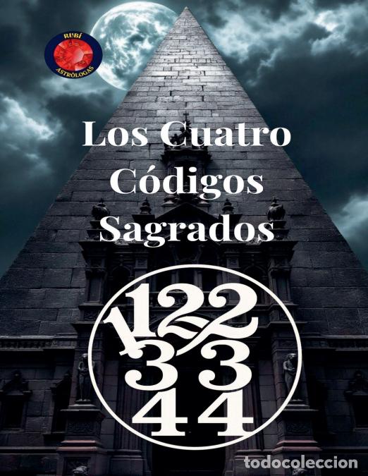 Libri: 11 22 33 44 Los Cuatro C&oacute;digos Sagrados - Alina Rubi