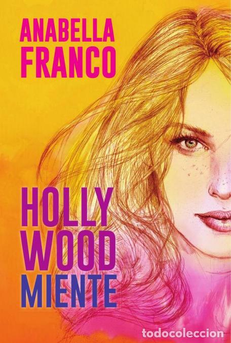 B&uuml;cher: Hollywood miente - ANABELLA FRANCO