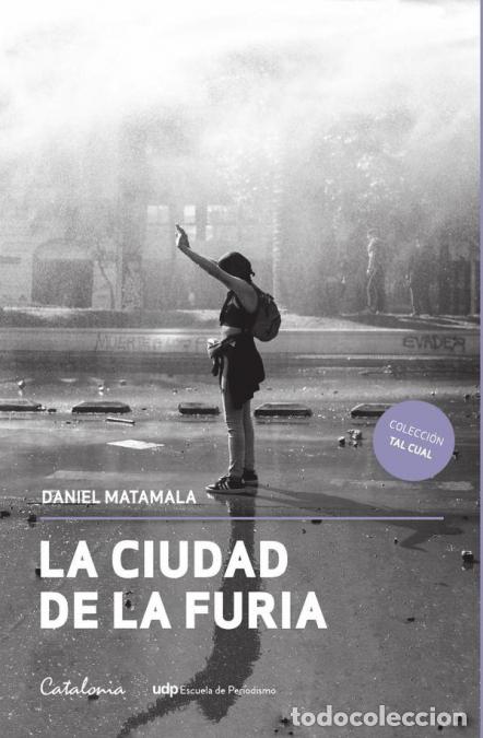 Libri: La ciudad de la furia - Daniel Matamala