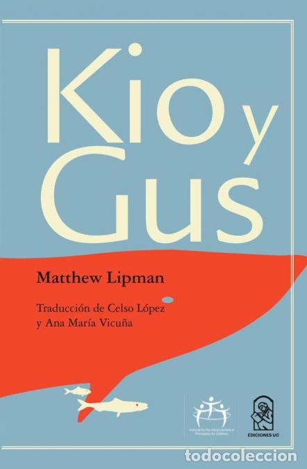books: Kio y Gus - Matthew Lipman