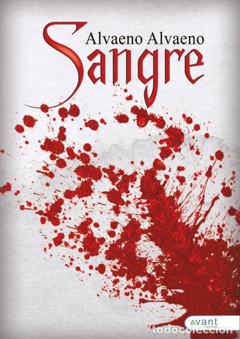 Libri: Sangre - Alvaeno Alvaeno