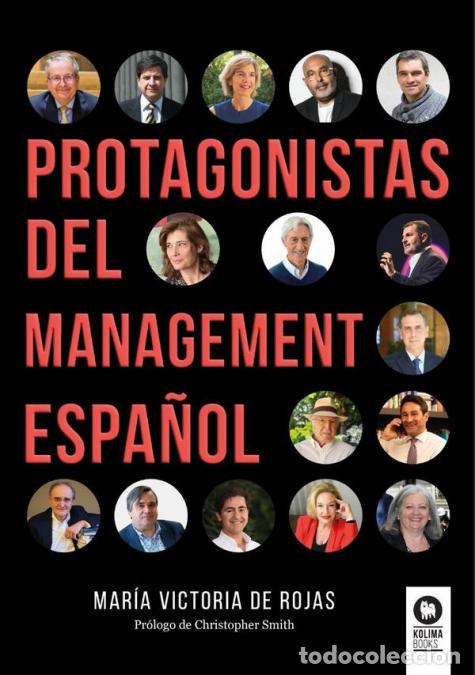 Libri: Protagonistas del management espa&ntilde;ol - Mar&iacute;a Victoria de Rojas