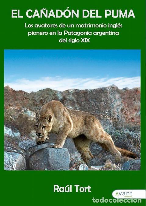 Libros: El ca&ntilde;ad&oacute;n del puma - Ra&uacute;l Tort - Foto 1