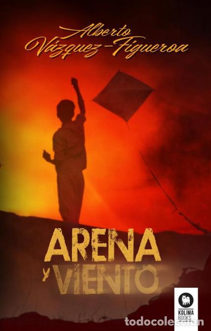 Libri: Arena y viento - Alberto V&aacute;zquez-Figueroa