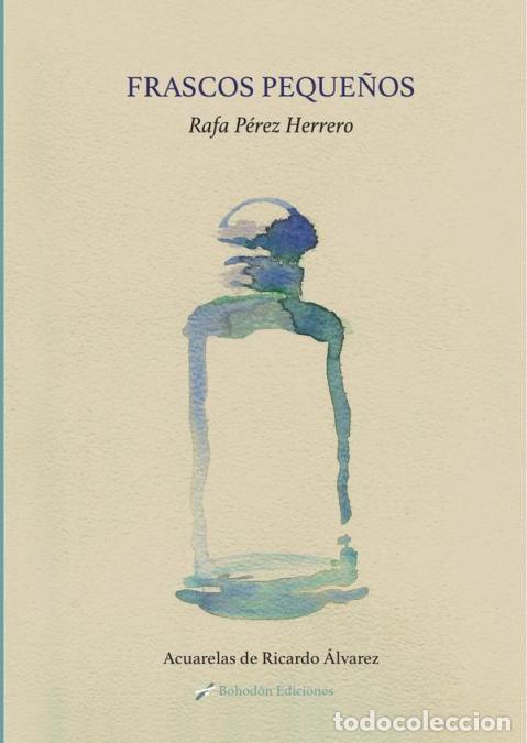 Livres: Frascos peque&ntilde;os - Rafael P&eacute;rez Herrero