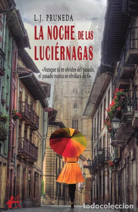 B&uuml;cher: La noche de las luci&eacute;rnagas - L.P. Pruneda