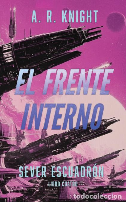 Libri: El Frente Interno - A.R. Knight