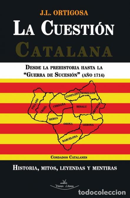 B&uuml;cher: La cuesti&oacute;n catalana I - Jos&eacute; Luis Ortigosa Mart&iacute;n