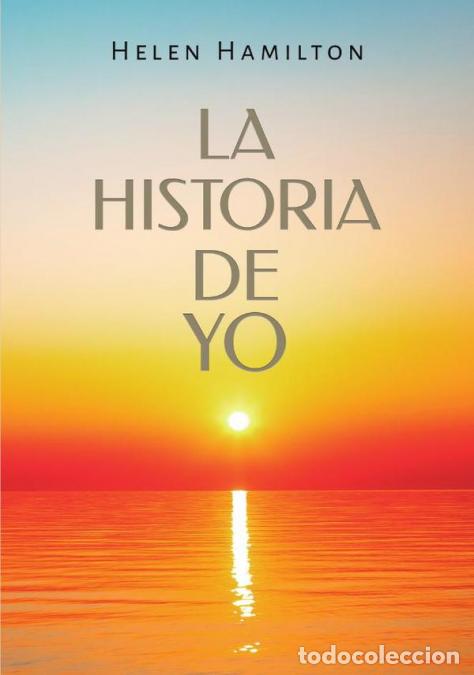 Libros: La Historia de Yo - Helen Hamilton - Foto 1